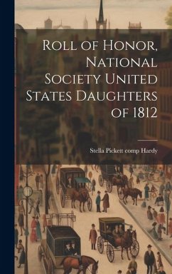 Cover Roll of Honor, National Society United States Daughters of 1812