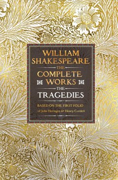 William Shakespeare Complete Works The Tragedies - Shakespeare, William
