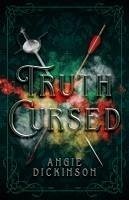 Truth Cursed - Dickinson, Angie