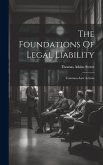 The Foundations Of Legal Liability: Common-law Actions