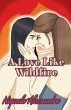 A Love Like Wildfire - Bild 1