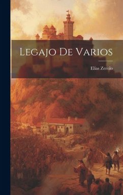 Legajo De Varios - Zerolo, Elías