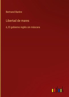 Libertad de mares - Barère, Bertrand