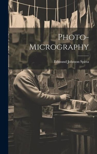 Photo-Micrography Photo-Micrography