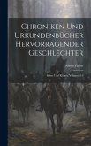 Chroniken Und Urkundenbücher Hervorragender Geschlechter: Stifter Und Klöster, Volumes 1-2 Chroniken Und Urkundenbücher Hervorragender Geschlechter: Stifter Und Klöster, Volumes 1-2