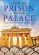 From the Prison to the Palace - Bild 1