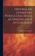 História da literatura portuguêsa... - Bild 1