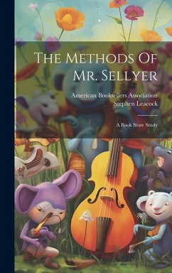 Cover The Methods Of Mr. Sellyer