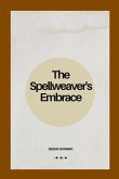 The Spellweaver's Embrace