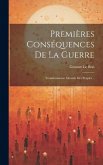 Premières conséquences de la guerre: Transformation mentale des peuples ..