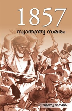 Freedom Struggle of 1857 in Malayalam (1857 ലെ സ്വാതന്ത്ര്യ സ - Saran, Renu