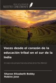 Voces desde el corazón de la educación tribal en el sur de la India