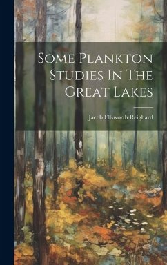 Some Plankton Studies In The Great Lakes - Reighard, Jacob Ellsworth