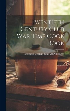 Twentieth Century Club War Time Cook Book