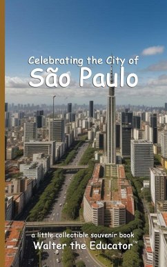 Celebrating the City of São Paulo - Walter the Educator