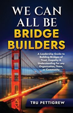 Cover WE CAN ALL BE BRIDGE BUILDERS