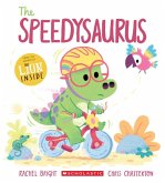 The Speedysaurus The Speedysaurus
