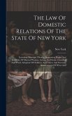 The Law Of Domestic Relations Of The State Of New York