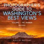 PHOTOGRAPHER'S GUIDE TO WASHINGTON'S BEST VIEWS