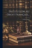 Institution Au Droit Français...