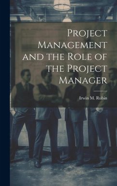 Cover Project Management and the Role of the Project Manager