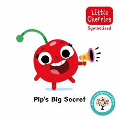Cover Pip's Big Secret: Accessible Symbolised Edition