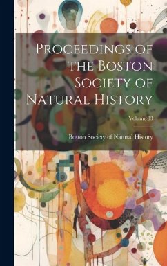 Proceedings of the Boston Society of Natural History; Volume 33