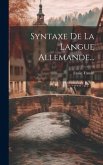 Syntaxe De La Langue Allemande...