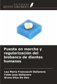 Puesta en marcha y regularización del biobanco de dientes humanos