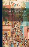 A lyra sertaneja: Poesias A lyra sertaneja: Poesias