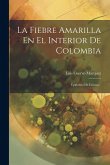 La Fiebre Amarilla En El Interior De Colombia