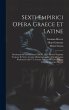 Sexti Empirici Opera Graece Et Latine - Bild 1
