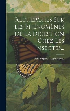 Cover Recherches Sur Les Phénomènes De La Digestion Chez Les Insectes...