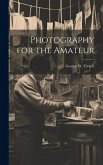 Photography for the Amateur