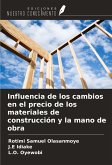 Influencia de los cambios en el precio de los materiales de construcción y la mano de obra