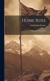 Home Rule: A Critical Consideration Home Rule: A Critical Consideration