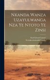 Nkanda Wanza Uzayulwanga Nza Ye Ntoto Ye Zinsi