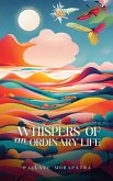 Whispers of an Ordinary Life