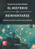 El misterio de reinventarse