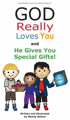 Cover God Really Loves You and He Gives You Special Gifts!