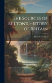 The Sources of Milton's History of Britain