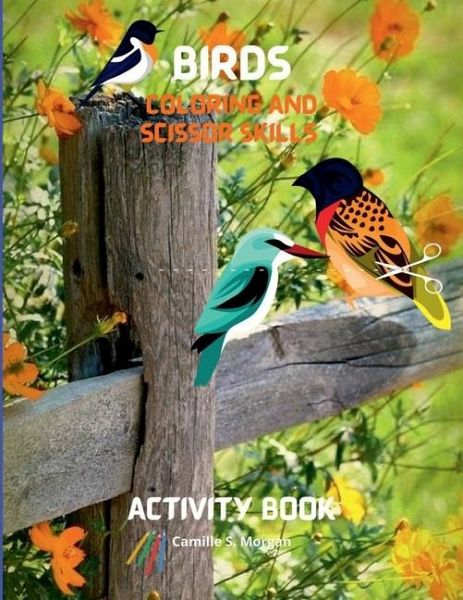 Birds Coloring and Scissor Skills Activity Book