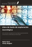 Libro de texto de exploración neurológica Libro de texto de exploración neurológica