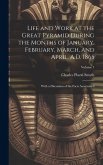 Life and Work at the Great Pyramid During the Months of January, February, March, and April, A.D. 1865: With a Discussion of the Facts Ascertained; Vo Life and Work at the Great Pyramid During the Months of January, February, March, and April, A.D. 1865: With a Discussion of the Facts Ascertained; Vo