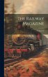 The Railway Magazine; Volume 22 - Bild 1