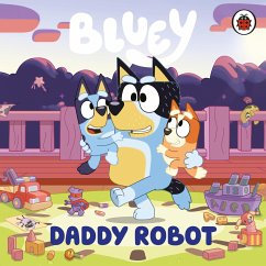 Cover Bluey: Daddy Robot