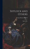 Shylock and Others: Eight Studies