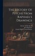 The History Of Psyche From Raphael's... - Bild 1