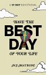 Have The Best Day Of Your Life - Bild 1