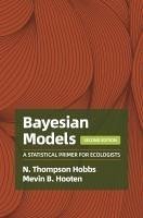 Bayesian Models - Hobbs, N Thompson; Hooten, Mevin B